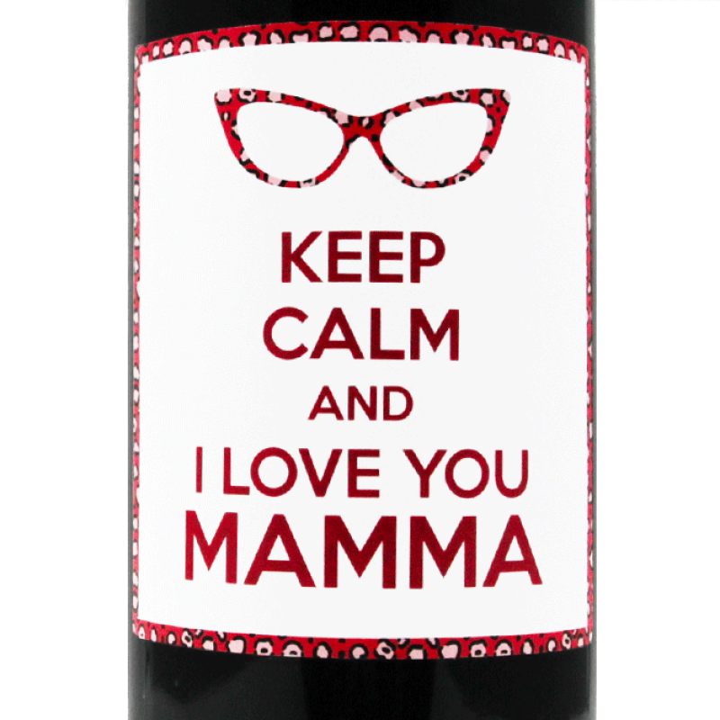 Keep Calm and... - Bottiglia personalizzata idea regalo per auguri alla Mamma