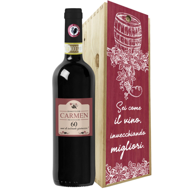 Chianti Classico DOCG - bottiglia personalizzata idea regalo compleanno 60 anni